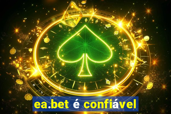 ea.bet é confiável